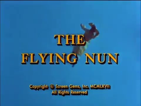 The Flying Nun 1967 - 1970 Opening and Closing Theme (With Snippet)