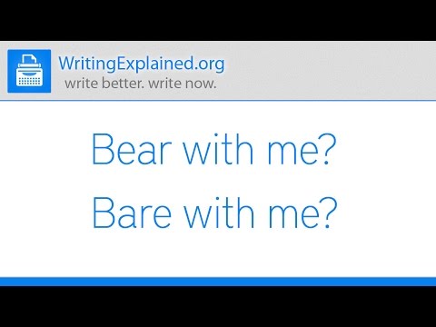 Bear with me or Bare with me: Common English Mistakes