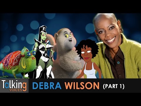 Debra Wilson | Talking Voices (Part 1)